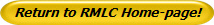 Return to RMLC Home-page!