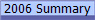 2006 Summary